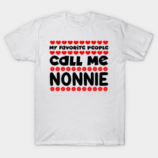 My favorite people call me nonnie T-Shirt